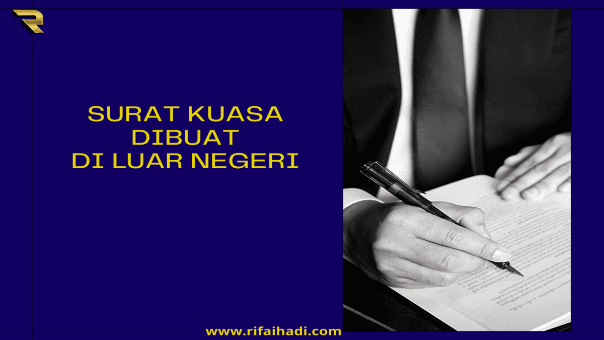 Surat Kuasa Arsip | Rifaihadi.com